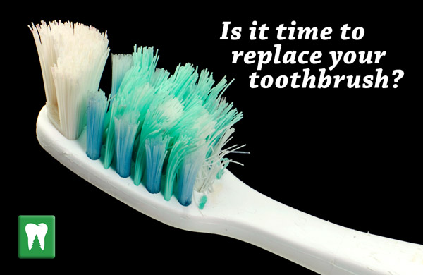 replace toothbrush